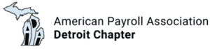 American Payroll Association Detroit Chapter